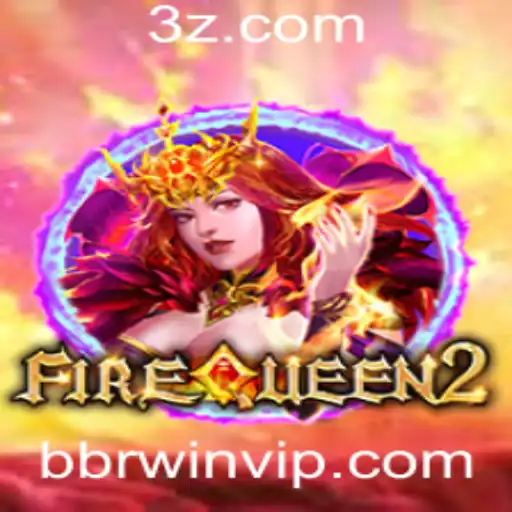 Descubra o Excitante Mundo de FireQueen2: Um Guia Completo