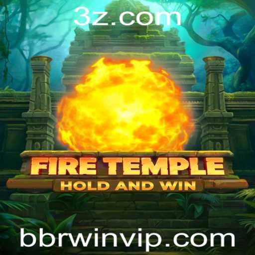 FireTemple: Explorando o Mundo e Estratégias do Jogo de Carta Bbrwin